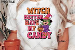 Witch Better Have My Candy Png Product Image 2