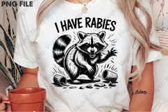 I Have Rabies ,Funny Raccoon Png Product Image 2