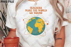 Teachers Make the World Go ‘Round Png, Teacher Sublimation Product Image 2