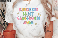 Kindness Is My Classroom Rule Png, Teacher Sublimation Product Image 2