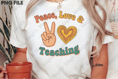 Peace, Love &amp; Teaching Png, Teacher Sublimation Product Image 2