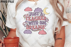 Just a Teacher With Big Dreams Png, Teacher Sublimation Product Image 2