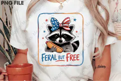 Feral but Free , Funny Raccoon,July 4th Product Image 2