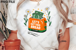 Let&#039;s Get This Bread Png Product Image 2