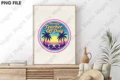 Warning Teacher Off Duty Png, Teacher Sublimation Product Image 3