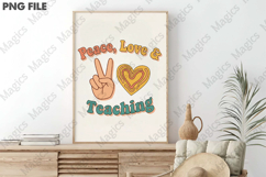 Peace, Love &amp; Teaching Png, Teacher Sublimation Product Image 3