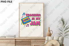 Teaching is My Jam Png, Teacher Sublimation Product Image 3