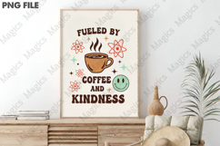 Fueled by Coffee and Kindness Png, Teacher Sublimation Product Image 3