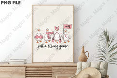 Just a Strong Goose Sublimation Product Image 3