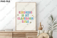 Kindness Is My Classroom Rule Png, Teacher Sublimation Product Image 3