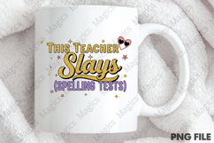 This Teacher Slays Spelling Tests Png, Teacher Sublimation Product Image 4