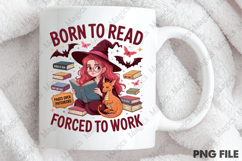 Born to Read Forced to Work Png,witchy Png Product Image 4