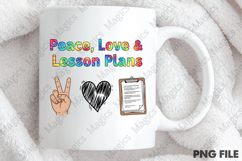 Peace, Love &amp; Lesson Plans Png, Teacher Sublimation Product Image 4