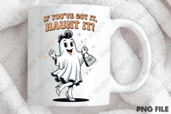 If You’ve Got It, Haunt It! Png Product Image 4