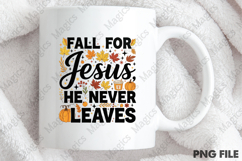 Fall for Jesus he never leaves Sublimation Product Image 4
