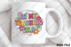 In My Teaching Era Png, Teacher Sublimation Product Image 4