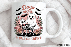 Dogs Because People Are Creepy Png,Cute Product Image 4