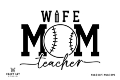 Wife Mom Baseball Teacher SVG, Back To School SVG Product Image 1