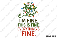 I&#039;m Fine This Is Fine Everything&#039;s Fine Png Product Image 1