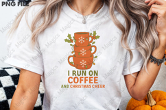 I Run On Coffee And Christmas Cheer Png Product Image 3