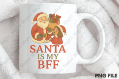 Santa Is My BFF Png Product Image 4