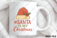 Santa Is My Christmas Hat Png Product Image 4