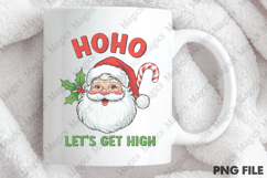 HOHO Let's Get High Sublimation Png Product Image 4
