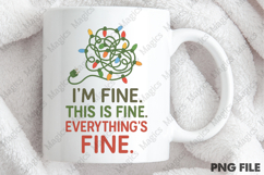 I&#039;m Fine This Is Fine Everything&#039;s Fine Png Product Image 4