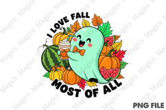 I Love Fall Most of All Png Sublimation Product Image 1