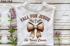 Fall for Jesus He Never Leaves Png Product Image 3