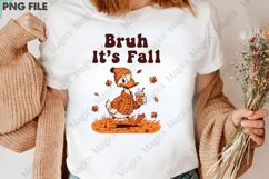 Bruh It’s Fall Png Funny Goose Fall Product Image 3