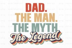 Retro Dad The Man The Myth The Legend PNG Sublimation Product Image 1