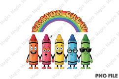 Crayon Crew PNG PNG - Teacher Sublimation Design Product Image 1