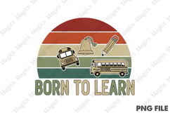 Born to Learn | Back to School Sublimation Design Product Image 1