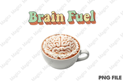 Brain Fuel Png, Back To School Sublimation Product Image 1