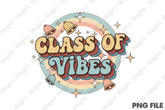 Class of Vibes | Back to School Sublimation Design Product Image 1