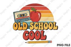 Old School Cool | Back to School Sublimation Design Product Image 1