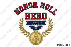 Honor Roll Hero PNG - Teacher Sublimation Design Product Image 1