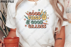 Good Vibes &amp; Good Grades | Back to School Sublimation Design Product Image 2
