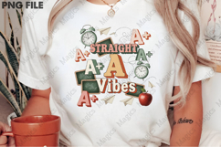 Straight A Vibes PNG - Teacher Sublimation Design Product Image 2