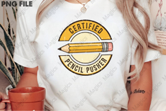 Certified Pencil Pusher Png, Back To School Sublimation Product Image 2