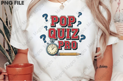 Pop Quiz Pro PNG - Teacher Sublimation Design Product Image 2