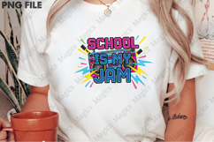 School is My Jam PNG - Teacher Sublimation Design Product Image 2