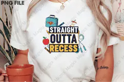 Straight Outta Recess PNG - Teacher Sublimation Design Product Image 2
