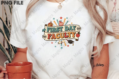 First Day Faculty | Back to School Sublimation Design Product Image 2