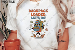 Backpack Loaded Lets Go PNG - Teacher Sublimation Design Product Image 2