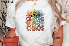 Crayons Over Chaos | Back to School Sublimation Design Product Image 2