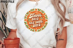 School Days Are Cool Days Png, Back To School Sublimation Product Image 2