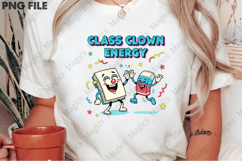 Class Clown Energy PNG - Teacher Sublimation Design Product Image 2