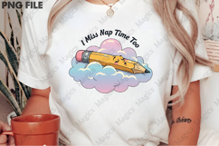 I Miss Nap Time Too PNG - Teacher Sublimation Design Product Image 2